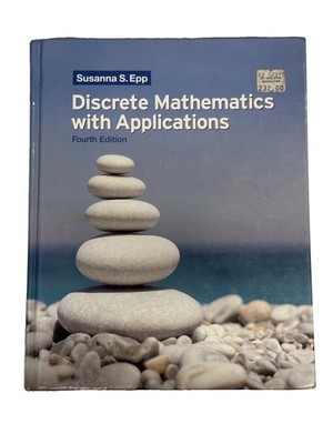 Discrete Mathematics with Applications by Susanna S. Epp (2010, Hardcover) 4th