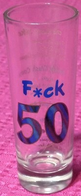 F**k 50th Birthday Shot Glass Shot Recipes Gin & Bear It Old Rusty Spike Toe Tag