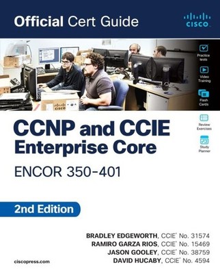 Ccnp and Ccie Enterprise Core Encor 350-401 Official Cert Guide, Paperback by...