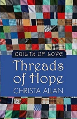 Threads of Hope Hardcover Christa Allan
