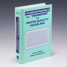 Hydrodynamics and Transport for Water Quality Modeling; Martin & McCutcheon
