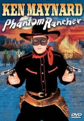 Phantom Rancher, Good DVD, Ken Maynard,Steve Clark,John Elliott,Dave O'Brien,Tom