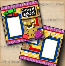 1st DAY SCHOOL 2 premade scrapbook pages paper piecing layout 4 album  DIGISCRAP