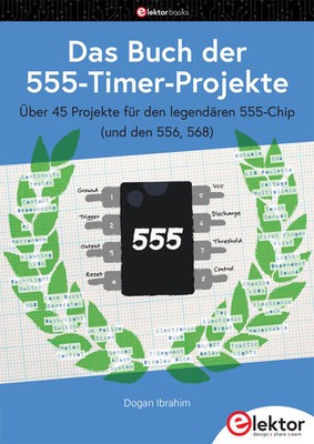 Das Buch der 555-Timer-Projekte | Dogan Ibrahim | 2025 | deutsch