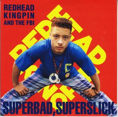 Redhead Kingpin And - Superbad Superslick - Used Vinyl Record 7 - G8100z