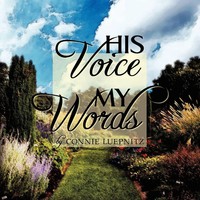 Connie Luepnitz | His Voice My Words | Taschenbuch | Englisch (2008)