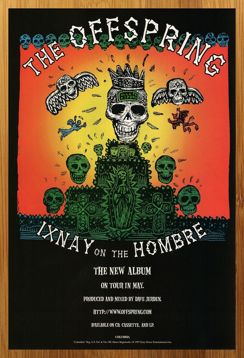 1997 The Offspring Ixnay on the Hombre Print Ad/Poster Album