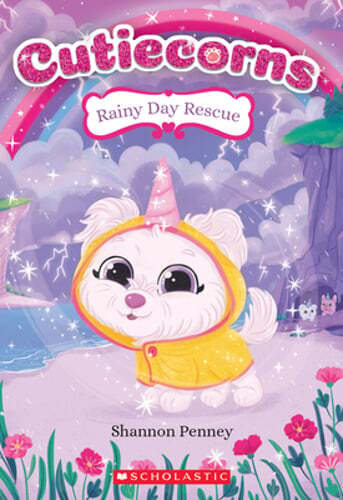 Rainy Day Rescue (Cutiecorns #3): Volume 3 by Shannon Penney: Used