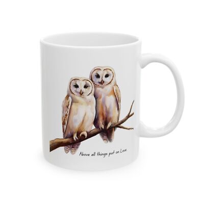 Ceramic Gift Mug - Two White Owls - Scripture Inspired - Above All Things Put on