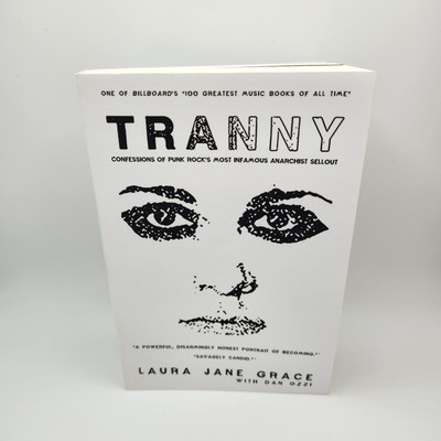 Tranny Laura Jane Grace Confessions of Punk Rock Most Infamous Anarchist Sellout