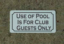 USE OF POOL FOR CLUB GUESTS ONLY Metal Sign Classic Style Golf Backyard Decor