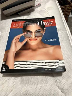 The Adobe Photoshop Lightroom Classic CC Book for Digital Photographers (Voi...