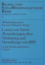 Lorenz von Steins «Bemerkungen über Verfassung und Verwaltung» von 1889: zu den 