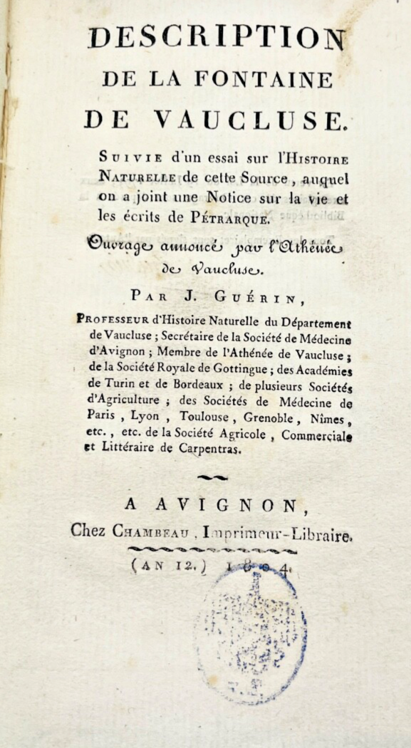 Description de la Fontaine de Vaucluse, suivie d’un essai historique – 1804