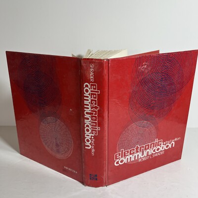 Electronic Communication 3rd Ed. By Robert L. Shrader 1975 HC NoDJ