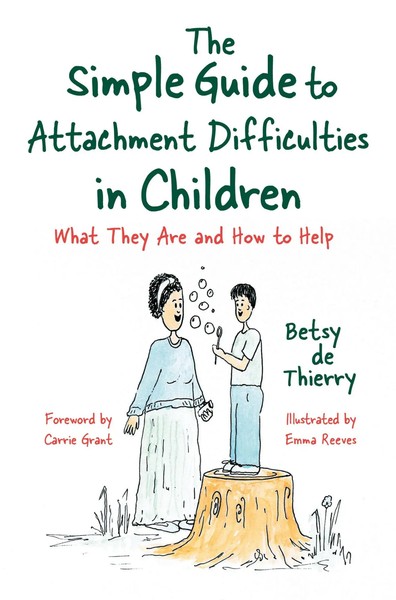 Betsy De Thierry | The Simple Guide To Attachment Difficulties In Children-image