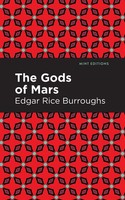 The Gods Of Mars | Edgar Rice Burroughs | Englisch | Taschenbuch | 2021
