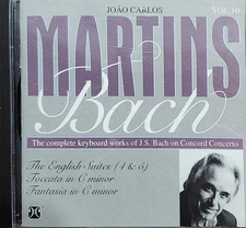 JOÃO CARLOS MARTINS Bach: English Suites Nos. 4 & 5; Toccata in C Minor CD cc