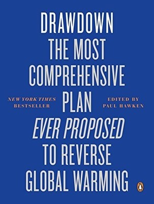 Drawdown: The Most Comprehensive Plan ..., Hawken, Paul