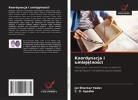 Jai Shankar Yadav (U. A.) | Koordynacja I Umiej¿Tno¿Ci | Taschenbuch | Polnisch