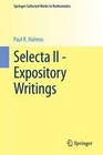 Selecta II - Expository Writings: II by P. R. Halmos (Paperback, 2014)