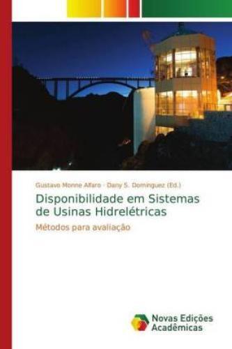 Thumbnail - Disponibilidade Em Sistemas De Usinas Hidrelétricas Métodos Para