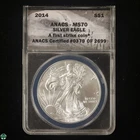 2014 American Silver Eagle ANACS MS70 A First Strike Coin