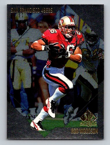 Rod Woodson #165 1997 SP Authentic card