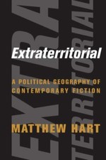 Extraterritorial: A Political Geography of Con... 9780231188388 by Hart, Matthew
