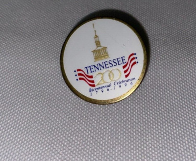 200 years 1796-1996 Tennessee Bicentennial Celebration Lapel Pin Vintage Rare