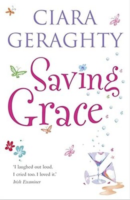 Saving Grace by Geraghty, Ciara 0340963484 FREE Shipping