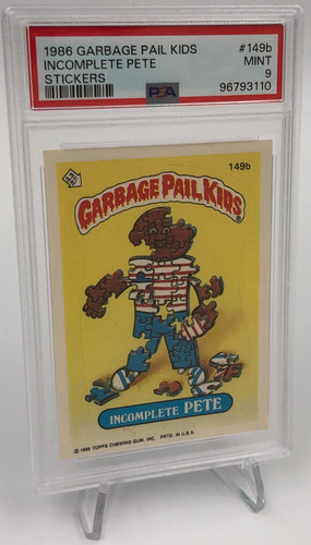 1986 GARBAGE PAIL KIDS Trading Stickers INCOMPLETE PETE #149b graded PSA MINT 9