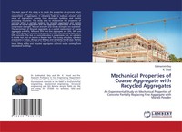 Mechanical Properties Of Coarse Aggregate With Recycled Aggregates Dey (U. A.)