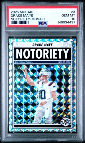 2025 PANINI MOSAIC NOTORIETY 3 DRAKE MAYE MOSAIC PSA 10