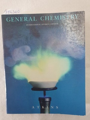 General Chemistry : International Student Edition : Atkins, Peter W.: