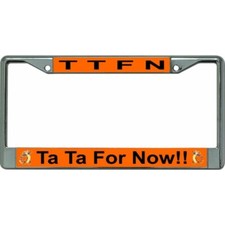 TA TA FOR NOW TTFN TIGGER WINNIE THE POOH CHROME LICENSE PLATE FRAME MADE IN USA