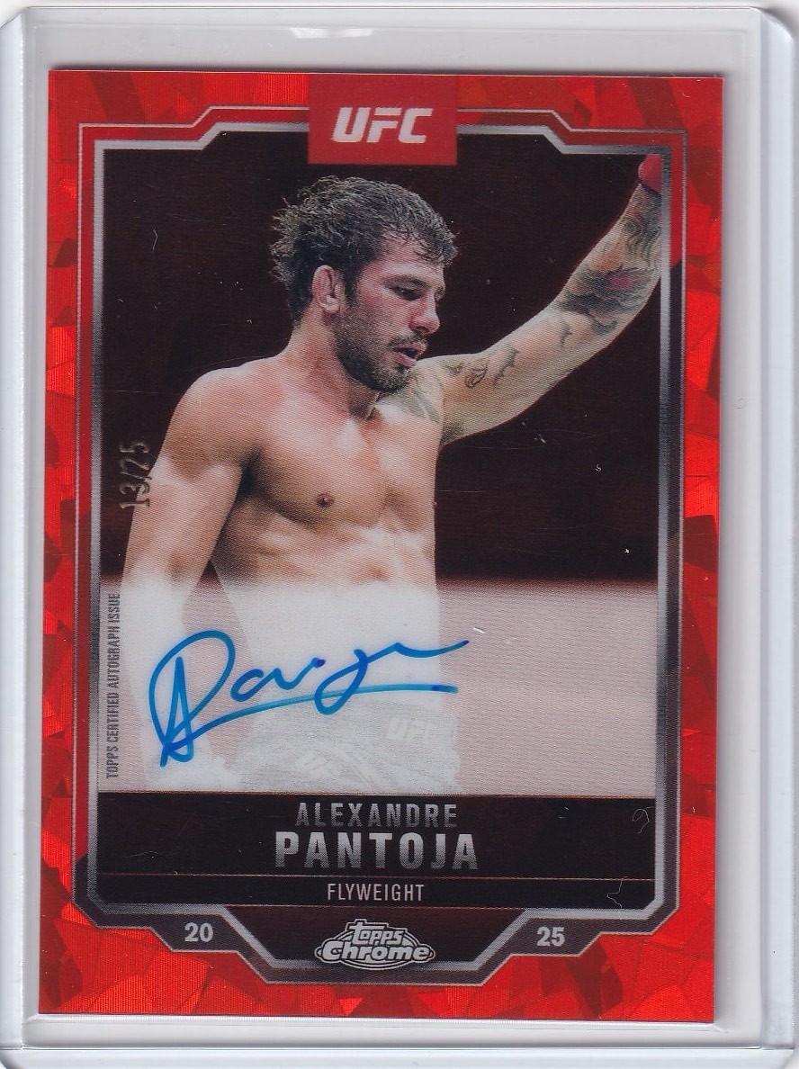 2025 Topps Chrome Sapphire UFC - Alexandre Pantoja Orange Sapphire Auto #/25 !!