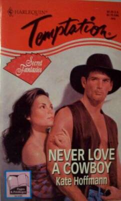 Never Love A Cowboy (Secret Fantasies) - Mass Market Paperback - GOOD