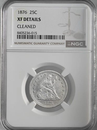 1876-P  25C SEATED LIBERTY QUARTER NGC XF DETAILS "CLEANED" #8405236-015