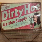 Gardening Vintage Tin Metal Signs Wall Decor The Dirty Hoe Garden Supply 12”x8”
