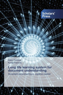 Savo Tomovic (u. a.) | Long life learning system for document understanding