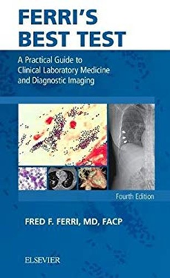#ad Ferri#x27;s Best Test : A Practical Guide to Clinical Laboratory Medi $12.99