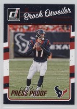 2016 Donruss Press Proof Red Brock Osweiler #115 0w8
