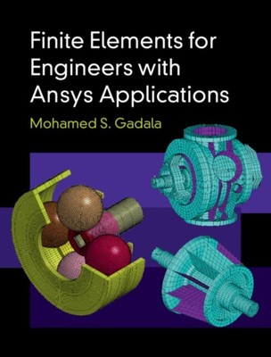 FINITE ELEMENTE FÜR INGENIEURE MIT ANSYS (9781107194083)