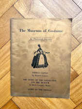 The Museum of Costume An Illustrated Souvenir Guide to the display