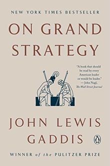 On Grand Strategy von Gaddis, John Lewis | Buch | Zustand gut