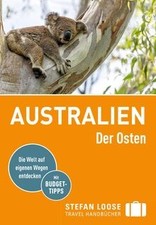 Stefan Loose Reiseführer Australien, Der Osten: mit... | Buch | Zustand sehr gut