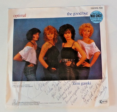 7'' Optimal    The Good Bye (Ariola D 1984 SIGNIERT von allen pre C.C.CATCH)