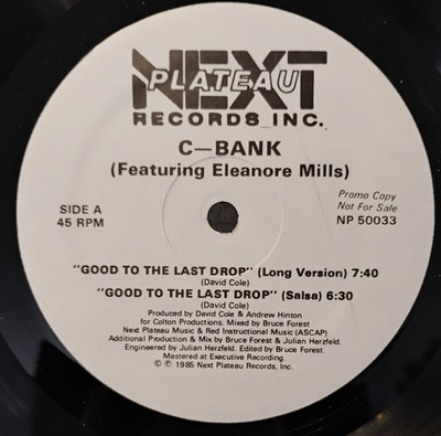 C-Bank - GOOD TO THE LAST DROP - 12'' - 1985 - PROMO - Near Mint Vinyl