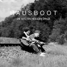 Die Letzten Heiligen Dinge von Hausboot | CD | Zustand sehr gut